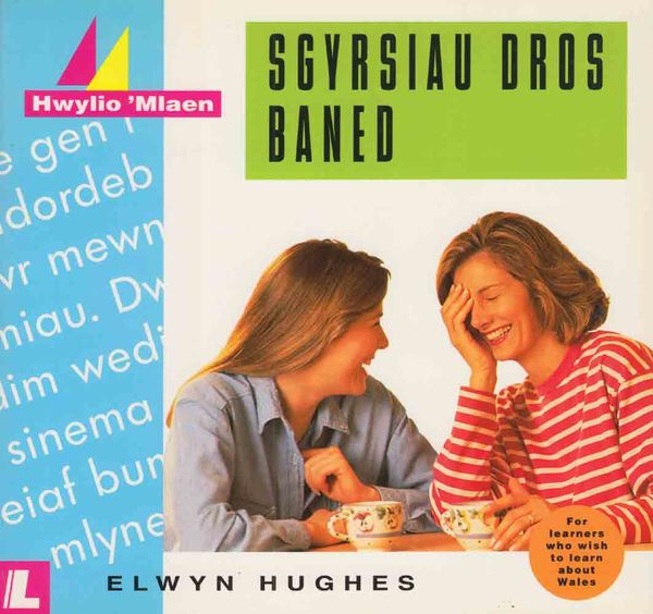 A picture of 'Sgyrsiau Dros Baned' 
                              by Elwyn Hughes